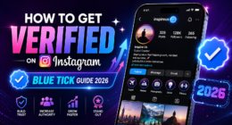 How to Get Verified on Instagram (Blue Tick Guide 2026)