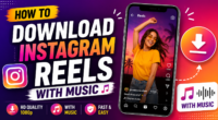 How to Download Instagram Reels With Music