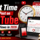 Time to Post on YouTube